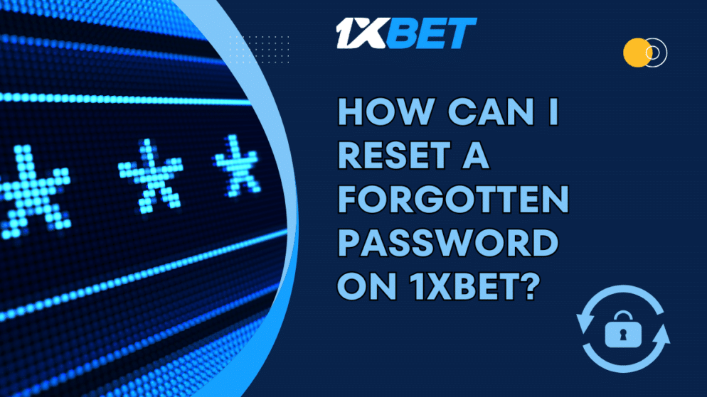 How can I reset a forgotten password on 1xbet Guyana?