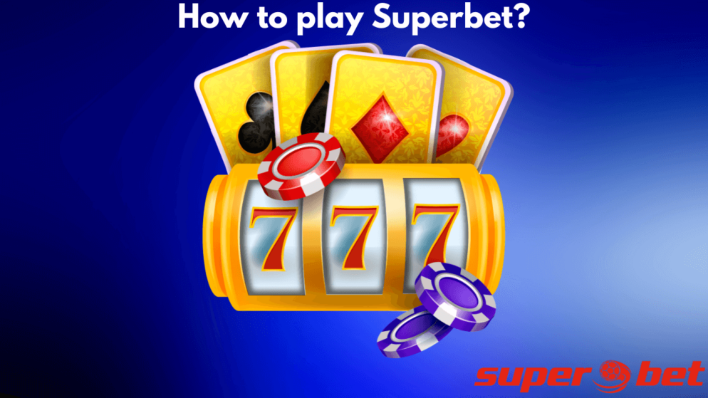 How to play Superbet?