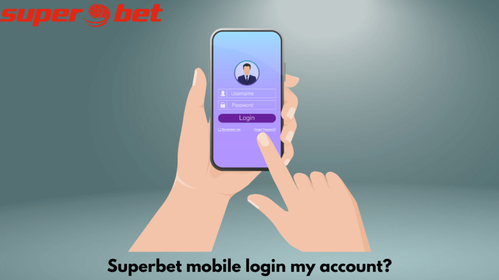 Superbet mobile login my account?