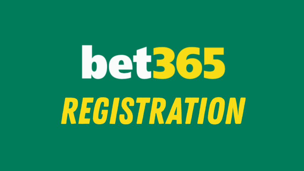 Bet365 Registration