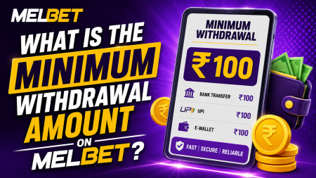 What Is the Minimum Withdrawal Amount on Melbet in Guyana?