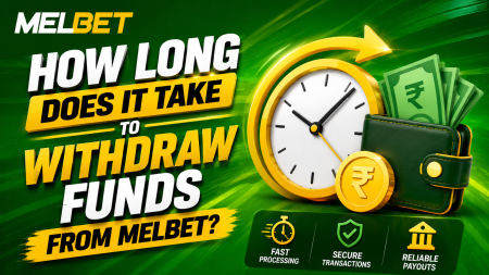 How long does it take to withdraw funds from Melbet in Guyana?